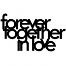 FOREVER TOGETHER IN LOVE