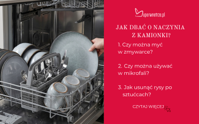 Jak dbać o naczynia z kamionki?