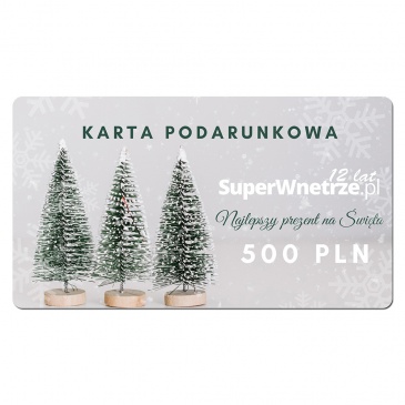 Karta podarunkowa świąteczna 500 PLN SuperWnetrze