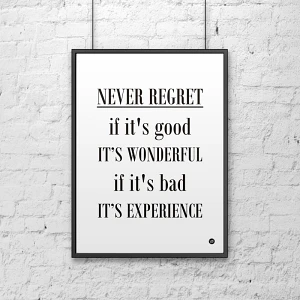 Plakat dekoracyjny 50x70 cm NEVER REGRET DekoSign biały Plakat dekoracyjny 50x70 cm NEVER REGRET DekoSign biały