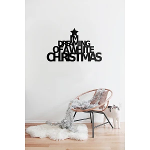 Świąteczny napis na ścianę I'M DREAMING OF A WHITE CHRISTMAS